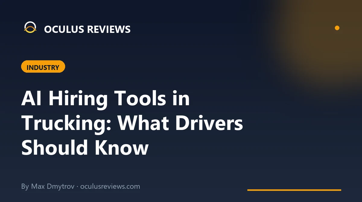 How AI Hiring Tools Are Changing Trucking — And Why Verified Driver Data Matters
