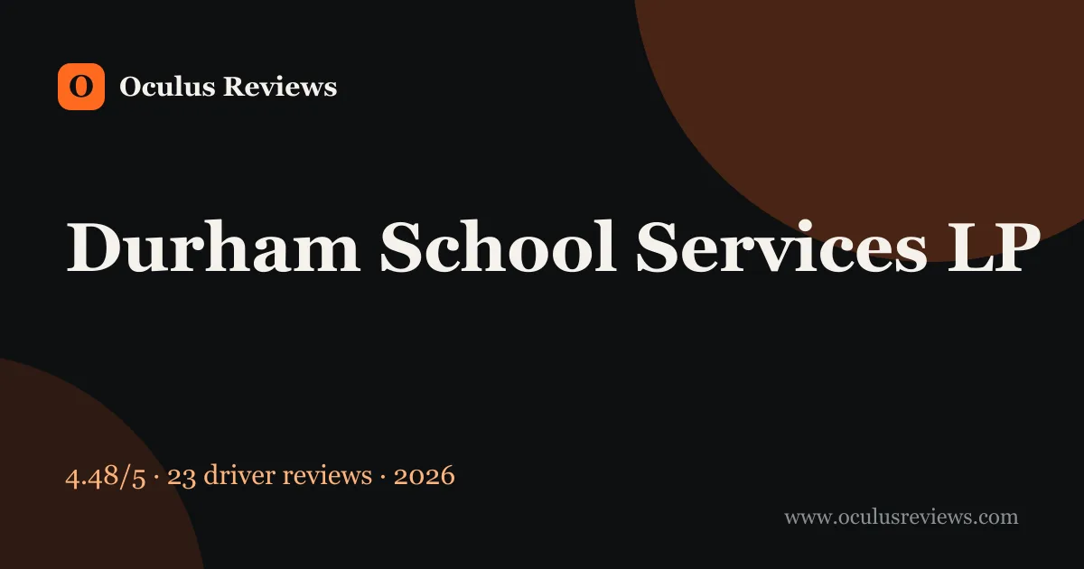 Is Durham School Services LP a Good Company to Work For? 2026 Driver Reviews