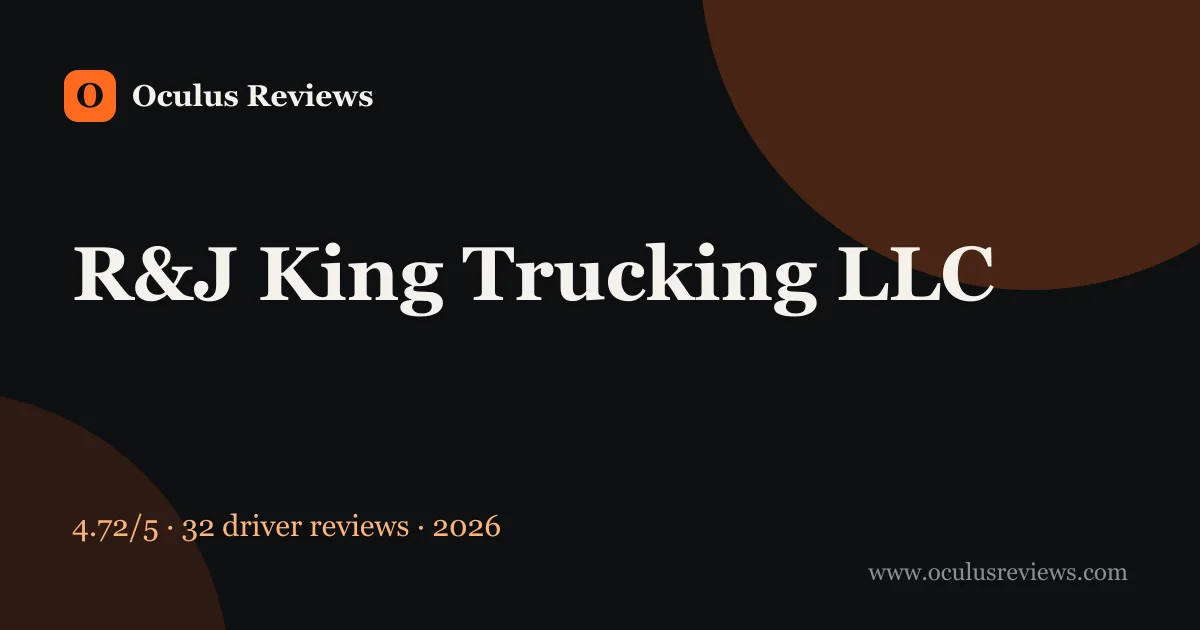 Is R&J King Trucking LLC a Good Company to Work For? 2026 Driver Reviews