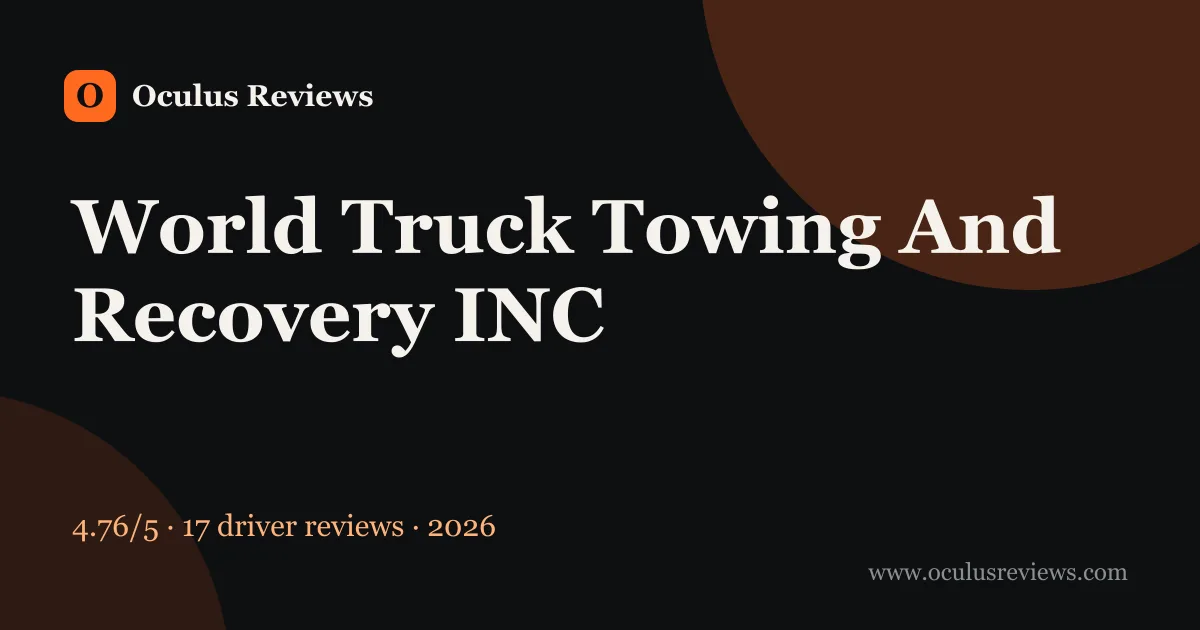 Is World Truck Towing And Recovery INC a Good Company to Work For? 2026 Driver Reviews